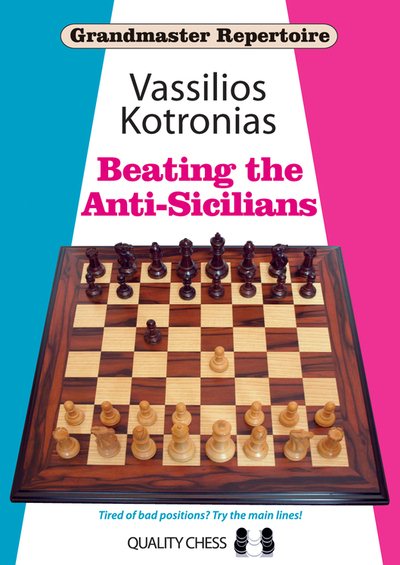 Beating the Anti-Sicilians: Grandmaster Repertoire 6A cover