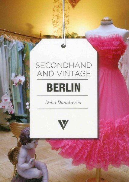 Secondhand & Vintage Berlin (Secondhand and Vintage) cover