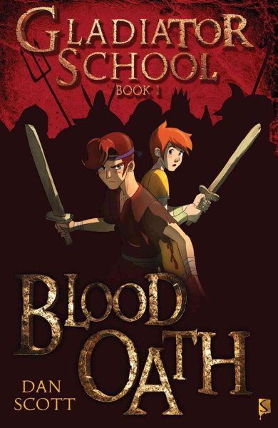Blood Oath: Book 1 (Gladiator School) cover