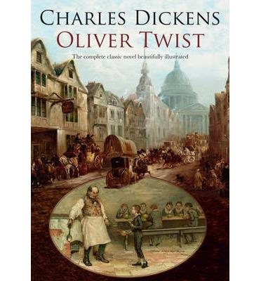 Oliver Twist (Timeless Classics (Paperback))