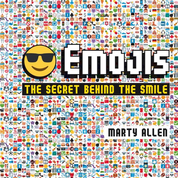 Emojis: The secret behind the smile cover