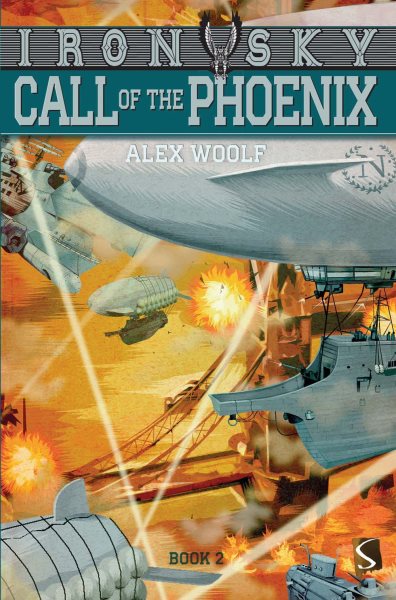 Call of the Phoenix (Iron Sky) cover