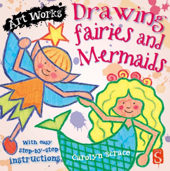 Drawing Fairies and Mermaids (Art Works) cover
