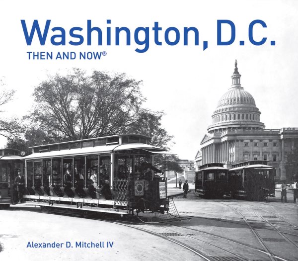 Washington, D.C. Then and Now® cover