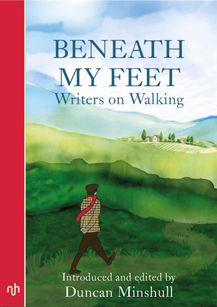 Beneath My Feet: Writers on Walking cover