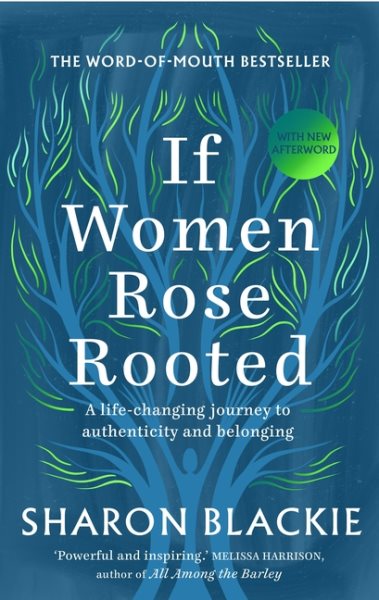 If Women Rose Rooted: A life-changing journey to authenticity and belonging cover