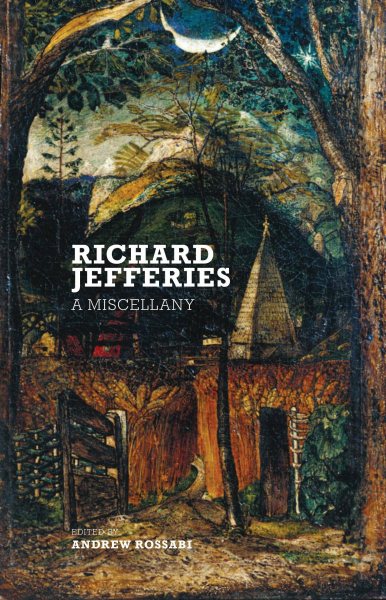 Richard Jefferies: A Miscellany cover