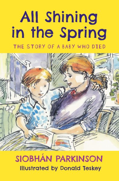 All Shining in the Spring: The Story of a Baby who Died cover