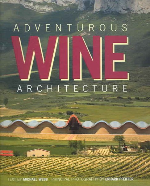 Adventurous Wine Architecture cover