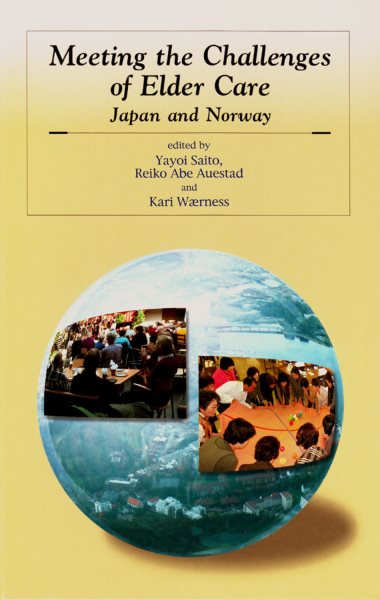 Meeting the Challenges of Elder Care: Japan and Norway cover
