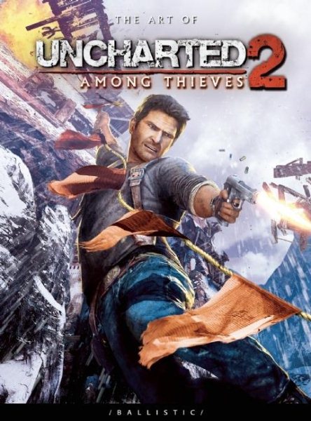 The Art of Uncharted 2: Among Thieves (The Art of the Game) cover