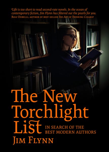 The New Torchlight List: In Search of the Best Modern Authors cover
