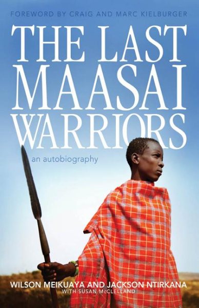 The Last Maasai Warriors: An Autobiography cover