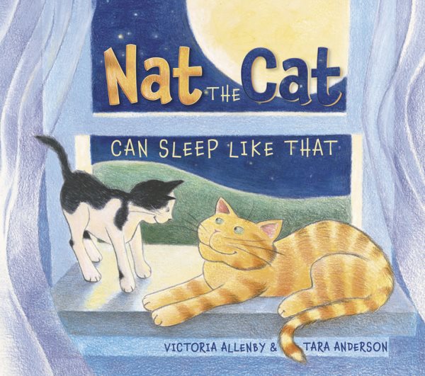 Nat the Cat Can Sleep Like That cover