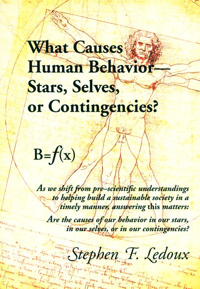What Causes Human Behavior: Stars, Selves, or Contingencies? cover