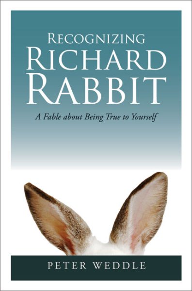 Recognizing Richard Rabbit: A Fable About Being True to Yourself cover
