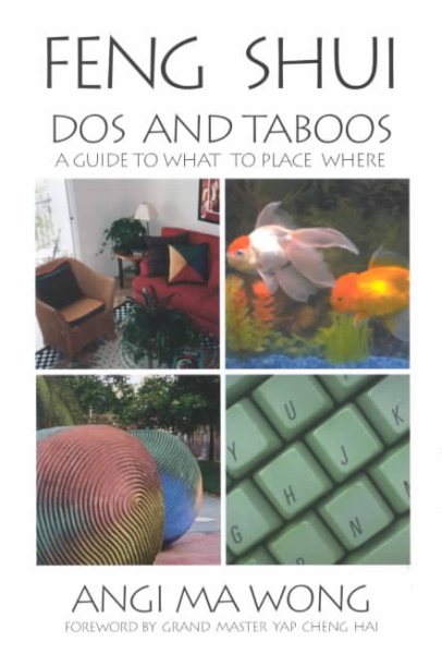 Feng Shui Dos and Taboos: A Guide to What to Place Where