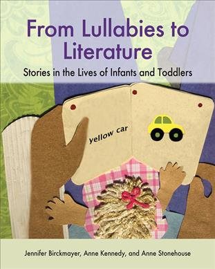 From Lullabies to Literature: Stories in the Lives of Infants and Toddlers cover