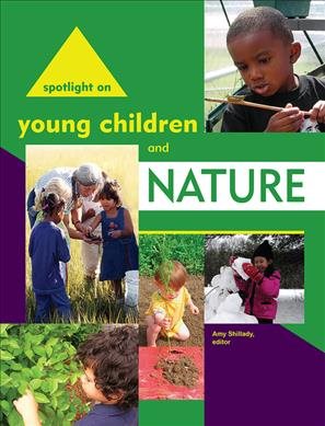 Spotlight on Young Children and Nature (Spotlight on Young Children series) cover