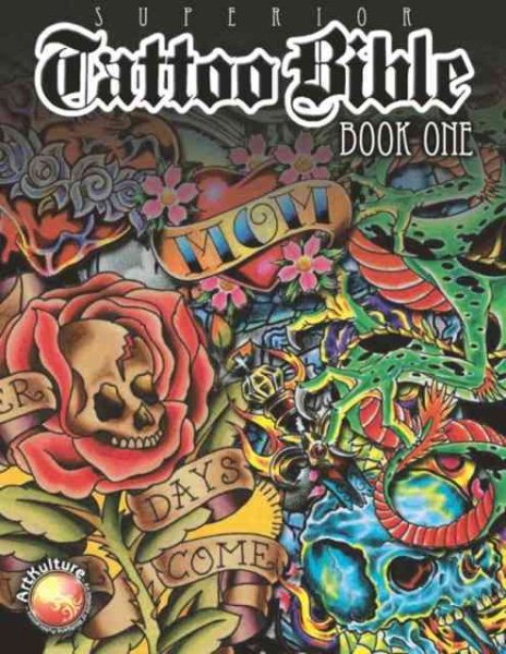 Superior Tattoo Bible: Book One (Tattoo U,) cover