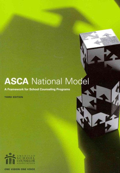The ASCA National Model: A Framework for School Counseling Programs, 3rd Edition cover