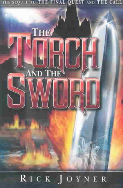 The Torch & the Sword