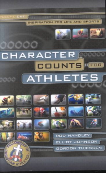 Character Counts for Athletes (Inspiration for Life and Sports, Vol 1) cover