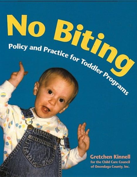 No Biting: Policy and Practice for Toddler Programs cover
