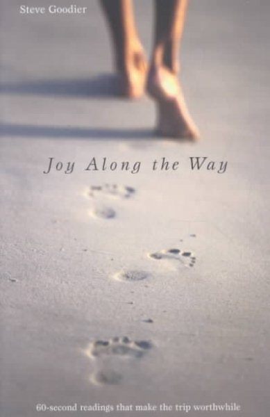 Joy Along the Way : 60 second readings that make the trip worthwhile