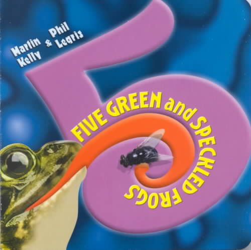 Five Green and Speckled Frogs: Handprint Books