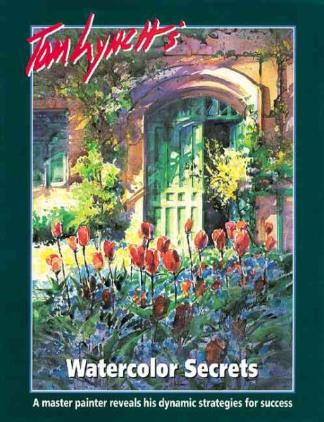 Tom Lynch's Watercolor Secrets cover