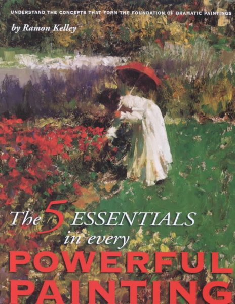 The 5 Essentials in Every Powerful Painting cover