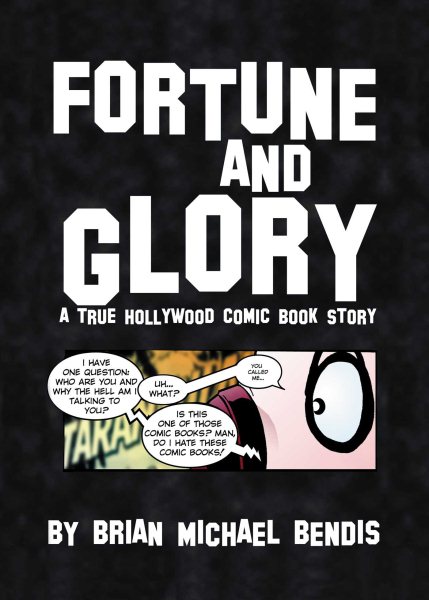 Fortune and Glory: A True Hollywood Comic Book Story cover