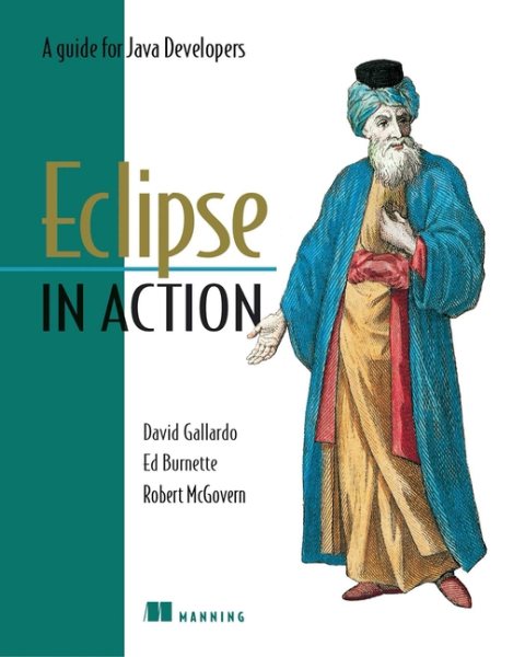 Eclipse in Action: A Guide for the Java Developer cover
