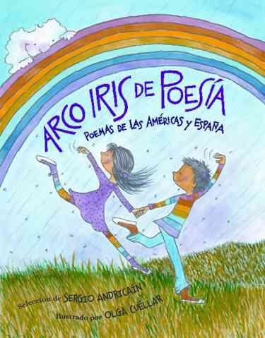 Arco iris de poesia/ Rainbow of Poetry (Spanish Edition)