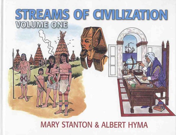 Streams of Civilization: Earliest Times to the Discovery of the New World (Vol 1) (79555) cover