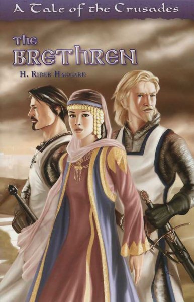 Brethren A Tale Of The Crusades *OP (Haggard) cover