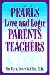 The Pearls of Love and Logic for Parents and Teachers cover