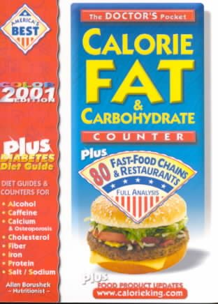 The Doctor's Pocket Calorie, Fat & Carbohydrate Counter : Plus 80 Fast-Food Chains and Restaurants (2001 Edition) cover