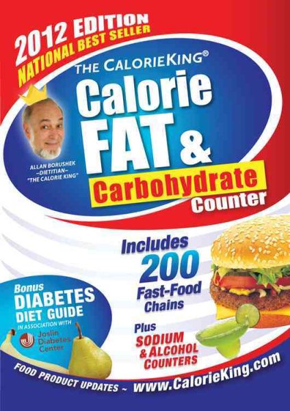 The CalorieKing Calorie, Fat, & Carbohydrate Counter 2012 cover