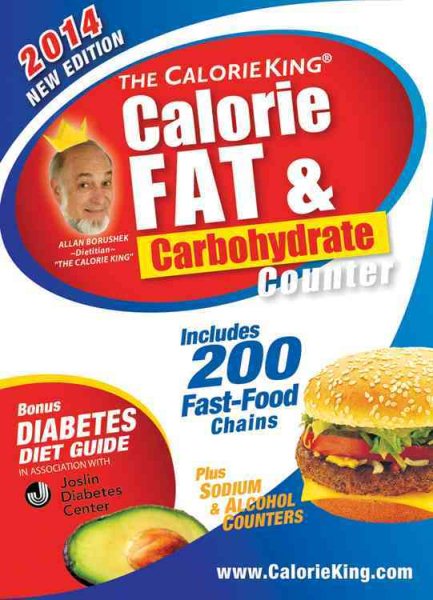 The CalorieKing Calorie, Fat & Carbohydrate Counter 2014 cover