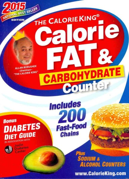 The CalorieKing Calorie, Fat & Carbohydrate Counter 2015: Pocket-Size Edition