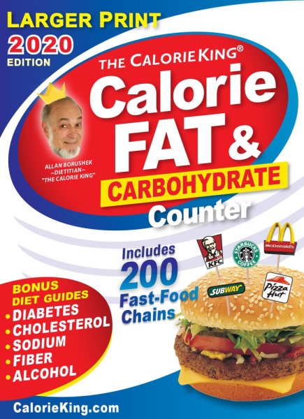 CalorieKing 2020 Larger Print Calorie, Fat & Carbohydrate Counter