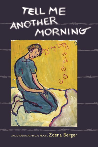 Tell Me Another Morning: An Autobiographical Novel cover