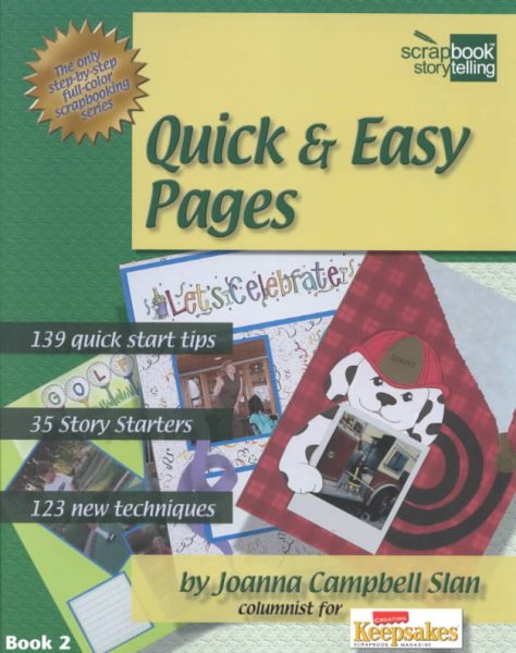 Quick & Easy Pages (Scrapbook Storytelling) cover