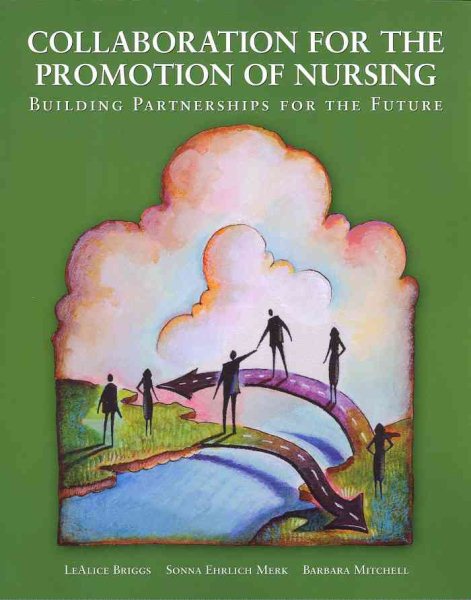 Collaboration for the Promotion of Nursing: Building Partnerships for the Future cover