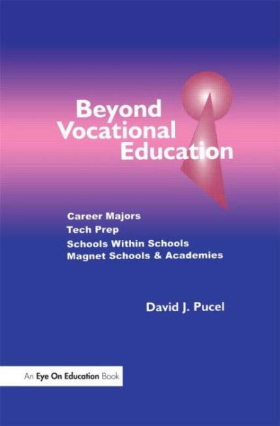 Beyond Vocational Education: Career Majors, Tech Prep cover
