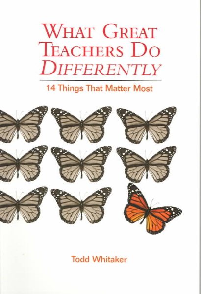 What Great Teachers Do Differently: 14 Things That Matter Most