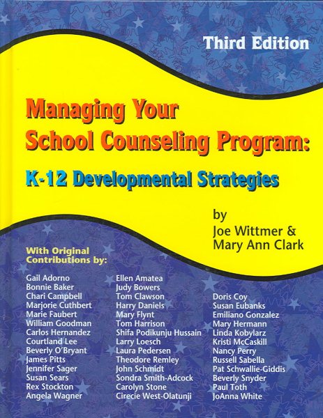 Managing Your School Counseling Program: K-12 Developmental Strategies cover