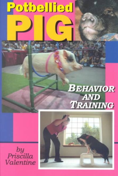Potbellied Pig Behavior And Training cover